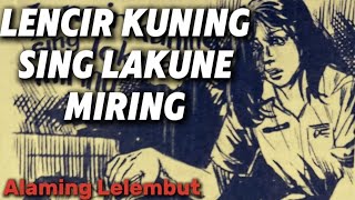 Lencir Kuning Sing Lakune Miring [upl. by Ydnim676]