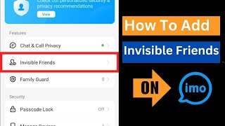 How To Add Invisible Friends on Imo  Invisible Friends  Imo new secret setting 2023 [upl. by Thornie]