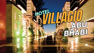 VILLAGIO HOTEL AND RESORT Abu Dhabi UAE [upl. by Beisel743]