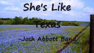 Shes Like Texas Josh Abbott Band Lyrics [upl. by Bushey]