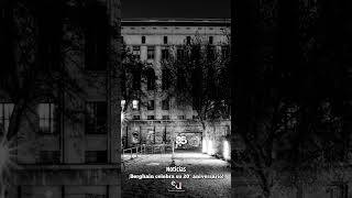 🎉 ¡Berghain celebra su 20º aniversario 🎉 información en la pestaña de comunidad dj techno [upl. by Antonin735]