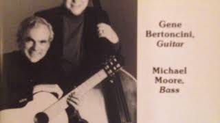 Pensativa  Michael Moore and Gene Bertoncini [upl. by Eendyc]