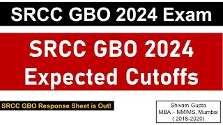 SRCC GBO 2024 Response Sheet Out  Expected Cutoffs  Mission SRCC Delhi [upl. by Acinat758]