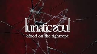 Lunatic Soul  Blood on the Tightrope from Fractured [upl. by Dlanod]