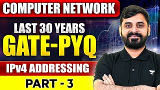 GATE Exam  Computer Network  GATE 30 years PYQ Chapter IPv4 Addressing  Part  3 [upl. by Aleibarg]