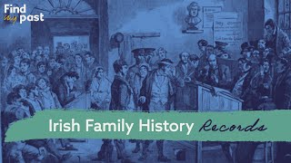 Everything you need to know about Irish family history records  Findmypast [upl. by Eldwon934]