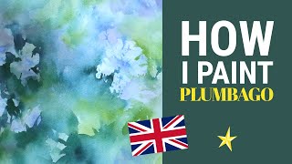 Painting plumbago in watercolor  ENGLISH VERSION [upl. by Aisylla]