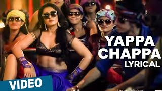 Yappa Chappa Song with Lyrics  Kanithan  Atharvaa  Catherine Tresa  Anirudh  Drums Sivamani [upl. by Franciscka]