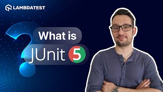 What is JUnit  LambdaTest [upl. by Nelrah989]