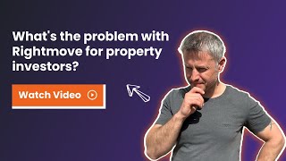 Whats the problem with Rightmove for property investors [upl. by Iraj956]