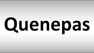 How to Pronounce Quenepas [upl. by Ddene]