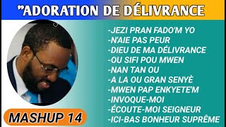 DIEU DE MA DÉLIVRANCEJEZI PRAN FADOM YOADORATION DE DÉLIVRANCEPLM AMEN 3 FOISVOL 14 [upl. by Showker]