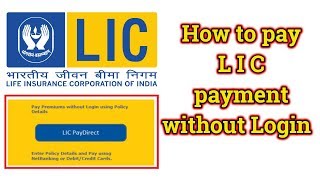 How to pay LIC premium payment online without Login  LIC  Easy Method  Digital hub9 [upl. by Veron]