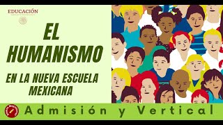 🌟El Humanismo en la Nueva Escuela Mexicana 🥇 🎭 [upl. by Angele346]