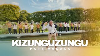 KIZUNGUZUNGU  Papy MUKOKA  Clip officiel [upl. by Delcine]