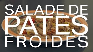 Recette  Salade de pâtes froides facile et saine pour les sportifs  LA CUISINE DE TRYPHON amp SIMON [upl. by Sibby]