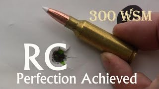 300 WSM  Load Perfection [upl. by Nho707]