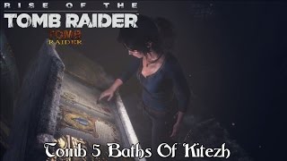 Rise Of The Tomb Raider Baths Of Kitezh  Tomb 5 [upl. by Llemert]