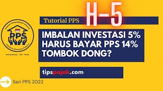 TINGGGAL 5 HARI PPS ATAS HARTA INVESTASI [upl. by Anival]