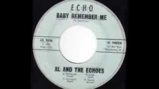 Al and The Echoes  Baby Remember Me [upl. by Anav]