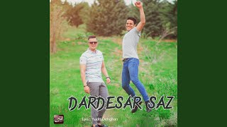 Dardesar Saz [upl. by Schroer674]