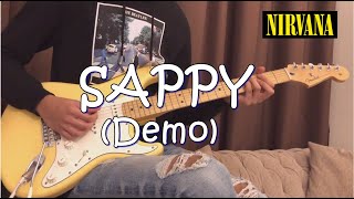 Nirvana  Sappy Demo Guitar Cover [upl. by Aiclid340]