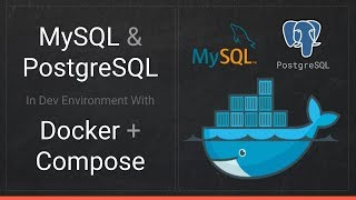 MySQL amp PostgreSQL with Docker in development  Episode 8 [upl. by Bron]