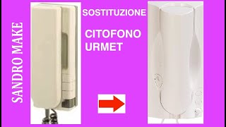 sostituzione citofono urmet [upl. by Pieter296]