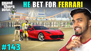 HE BET A FERRARI FOR A RACE  GTA V GAMEPLAY 143 [upl. by Assirak375]