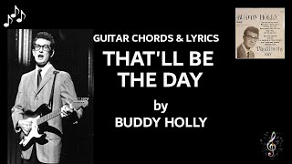 Thatll Be The Day by Buddy Holly  Easy Guitar Chords and Lyrics  No Capo [upl. by Atilehs]