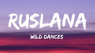 Ruslana  Wild Dances Lyrics [upl. by Aitnic]