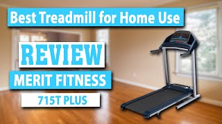 Merit Fitness 715T Plus Treadmill Review  Best Treadmills For Home Use [upl. by Eneleahs]