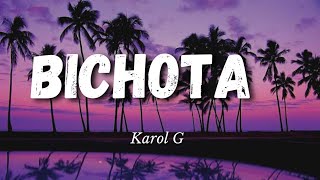 Bichota  Karol G  Letra  Lyrics [upl. by Nhguaval593]