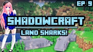 Land Sharks  ShadowCraft  Ep 9 [upl. by Roxane482]