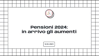 FAPxTE n302023 Aumento Pensioni per il 2024 [upl. by Sibyl420]