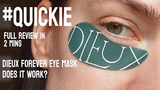 QUICKIE  DIEUX FOREVER EYE MASK review 2022 [upl. by Kimber]