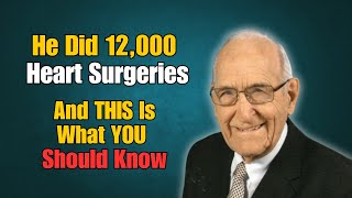 5 WORST Foods DESTROYING Your Heart With 104Year Old Heart Surgeon Dr Ellsworth Wareham [upl. by Enicul963]