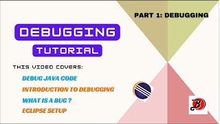 Debugging Tutorial  Part 1  Introduction to Debugging  How to Debug Java Code Using Eclipse [upl. by Kosaka]