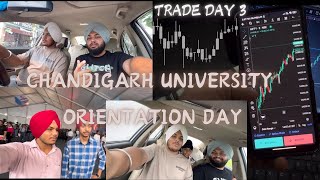 CHANDIGARH UNIVERSITY ORIENTATION DAY  TRADE DAY 3  HARSH MANGAT [upl. by Kerat465]