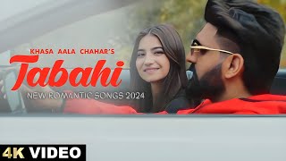 chori tu tabahi hai 💕  This Valentines Week 2024 Song By Khasa Aala Chahar  New Haryanvi Song2024 [upl. by Rehtse26]