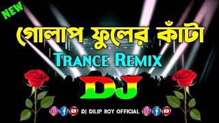 Golap Fuler Kata  Dj  Tiktok Viral Dj Gan  Trance Remix  Bangla Dj Song  গোলাপ ফুলের কাঁটা Mix [upl. by Buchalter]