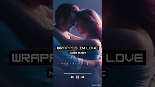 Wrapped in Love Shorts  Sensual RampB Pop Song  Nuvio Music music viralmusic love romanticmusic [upl. by Enak74]