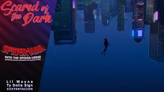 Into the SpiderVerse  Scared of the Dark [upl. by Arron]