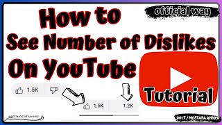 How to See Number of Dislikes on YouTube [upl. by Ahsinel317]