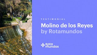 Testimonial Molino de los Reyes by Rotamundos [upl. by Ahl]