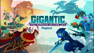 Gigantic Rampage Edition Playtest Matches 2 [upl. by Ramsa]