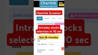 chartink screener for intraday stocks selection  intraday trading strategy  shorts  ytshorts [upl. by Yenruoj483]