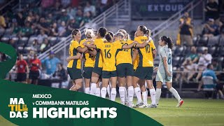 CommBank Matildas v Mexico  Highlights  International Friendly [upl. by Zeus]