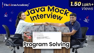 Java Interview Question  One Of The Best Mock Interview For Freshers amp Beginners  Kiran Sir [upl. by Tempa398]