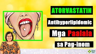 ATORVASTATIN💊 Statin Gamot sa MATAAS na LDL at Triglycerides  Tagalog Health Tips  Nurse Dianne [upl. by Beale]